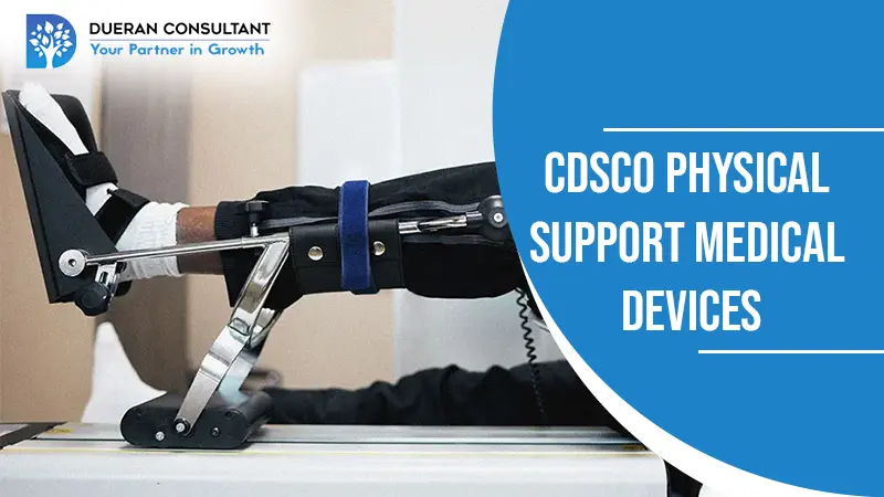 CDSCO Physical Support Medical Devices