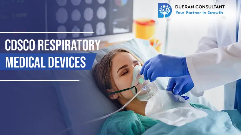 CDSCO Respiratory Medical Devices License